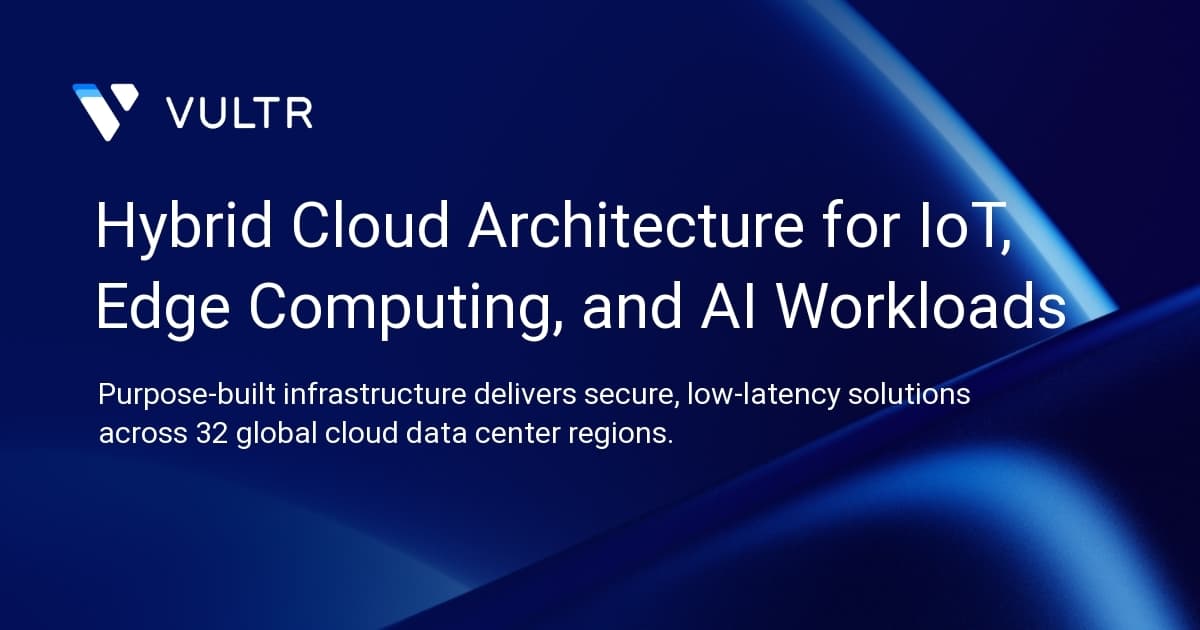 Hybrid Cloud Architecture for IoT, Edge Computing, and AI Workloads