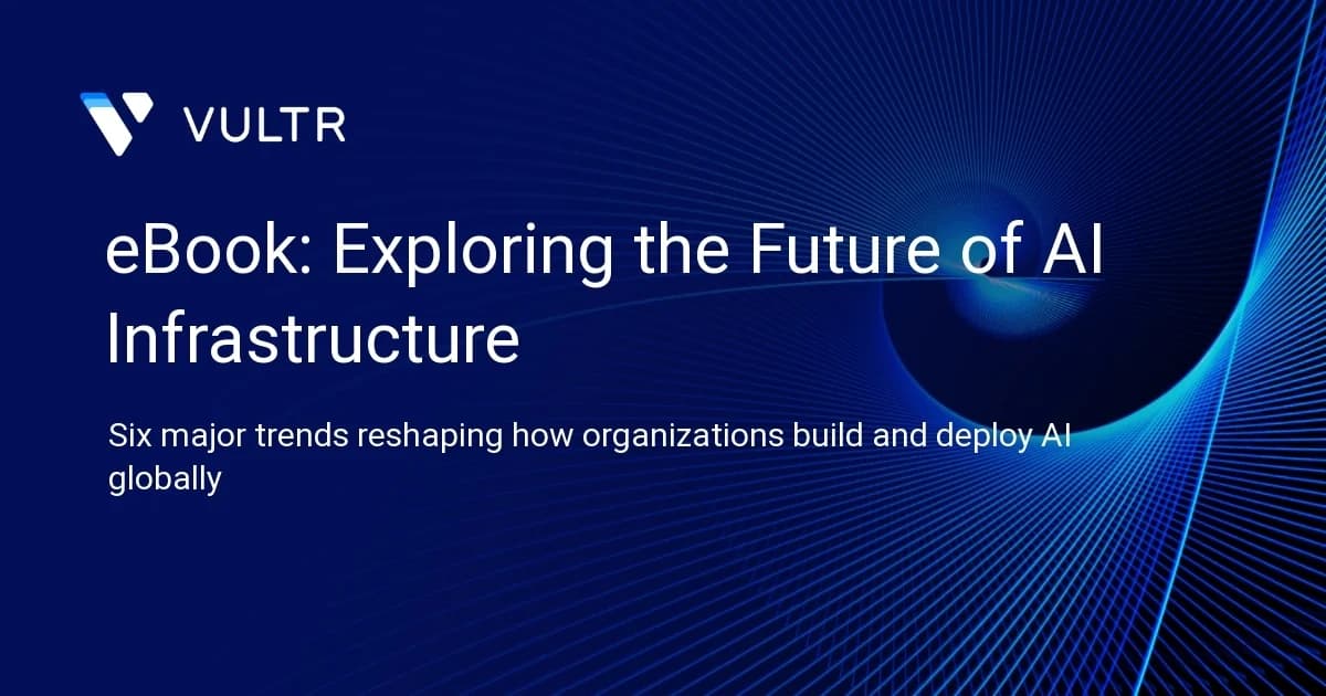 eBook: Exploring the Future of AI Infrastructure