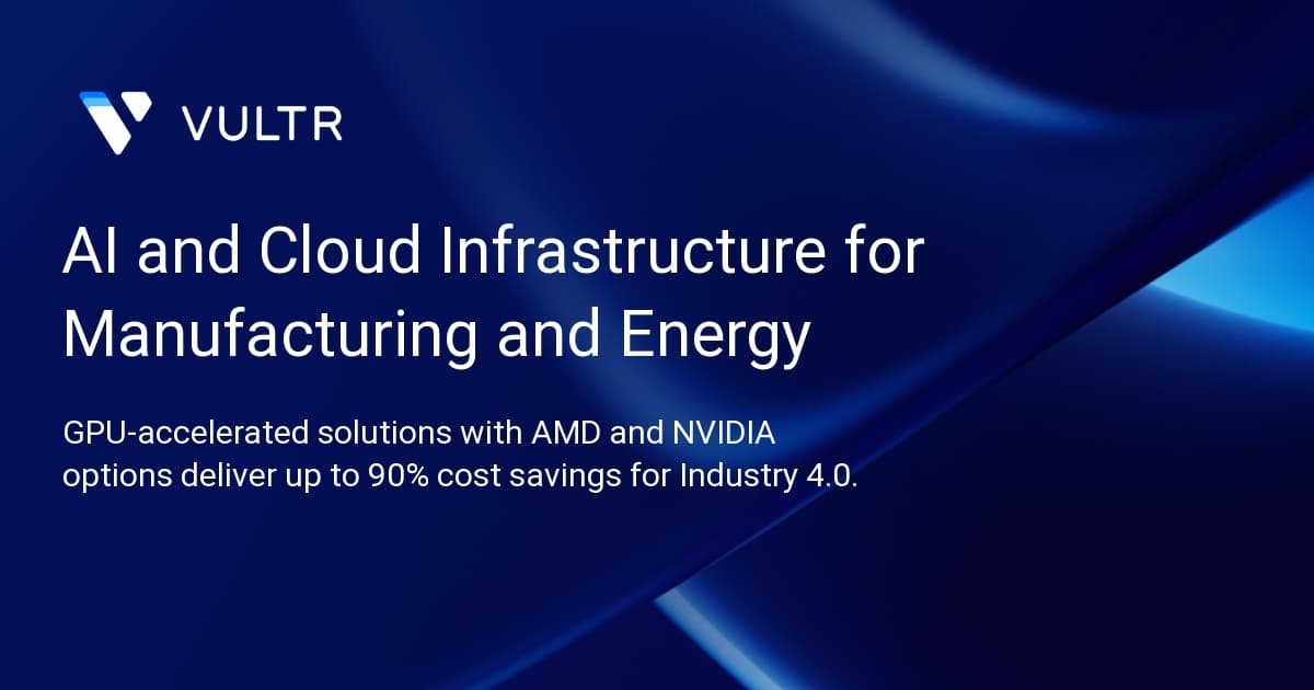 AI and Cloud Infrastructure for Manufacturing and Energy