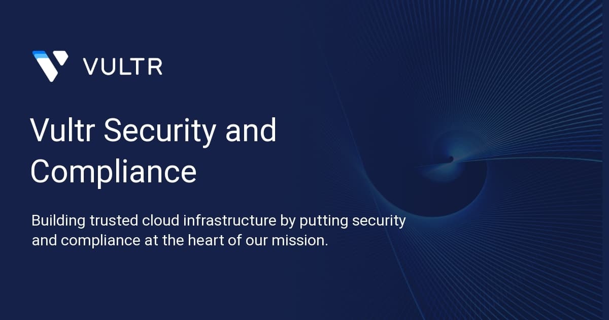 Vultr Security and Compliance