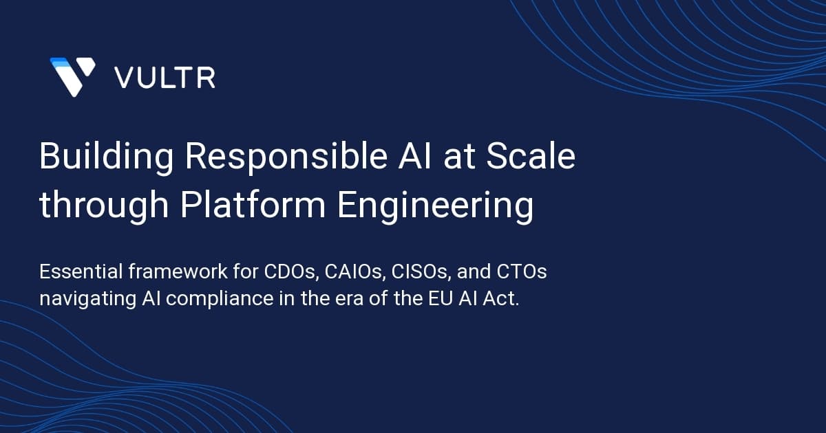 Building Responsible AI at Scale through Platform Engineering