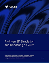 Unlock scalable, high-performance 3D workloads on Vultr