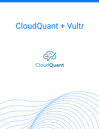 Vultr's global cloud infrastructure fuels innovation in financial data