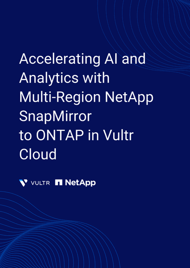 ONTAP Select exposes replicated data directly to Vultr compute for AI, analytics, and DR.