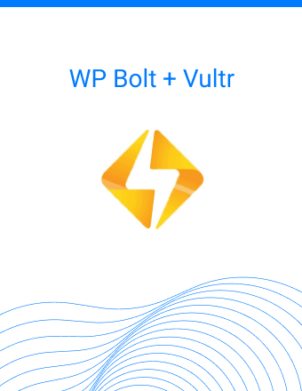 Vultr's global cloud infrastructure fuels WP Bolt's expansion and savings